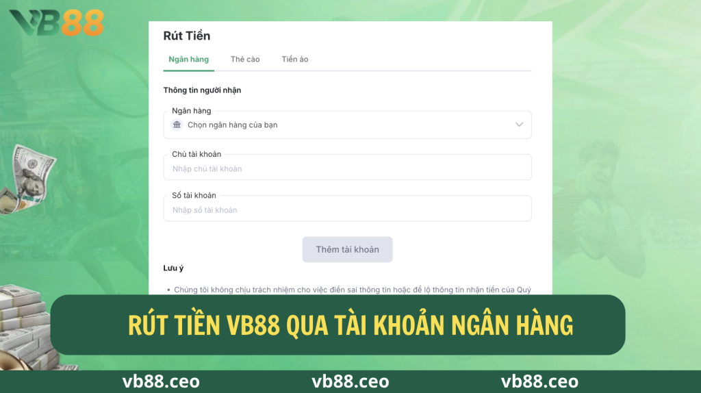 Rút tiền VB88 qua tài khoản ngân hàng