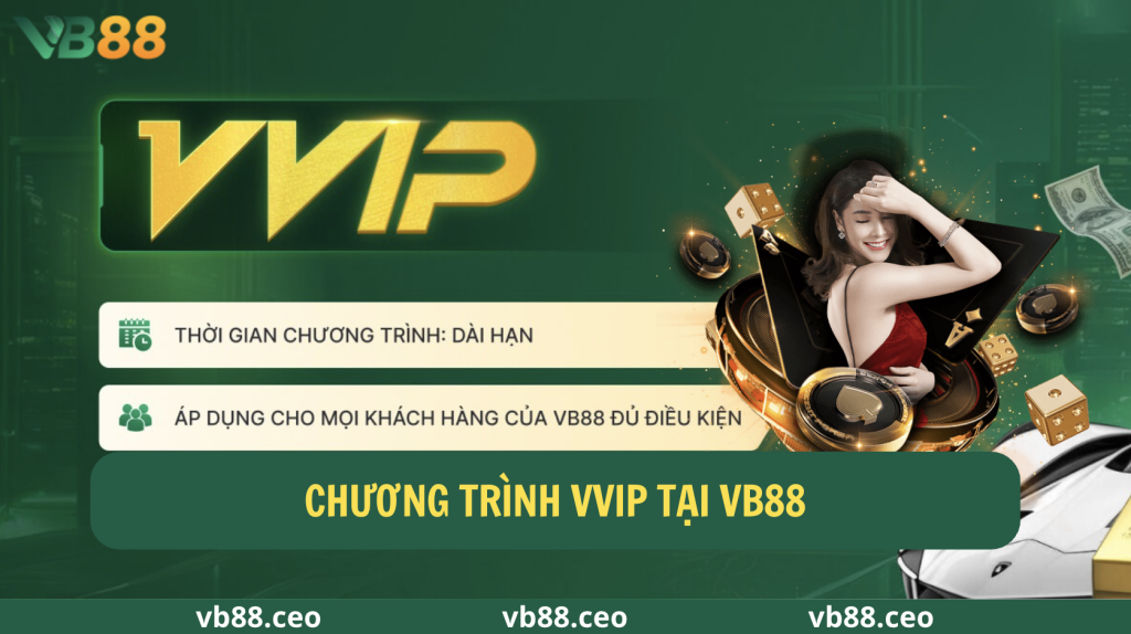 Chương trình vvip tại vb88