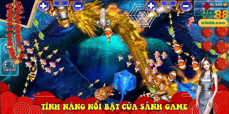 Tính năng nổi bật của sảnh game
