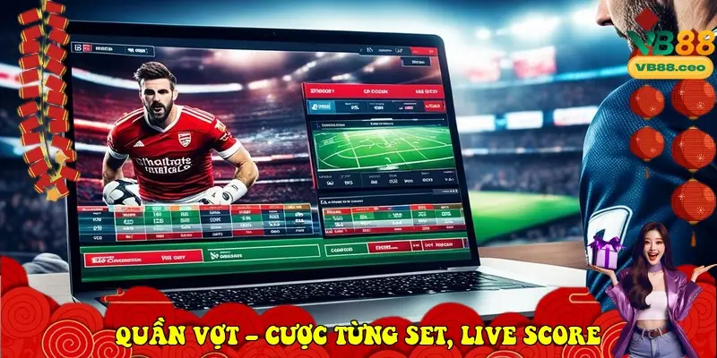 Quần vợt – Cược từng set, Live Score