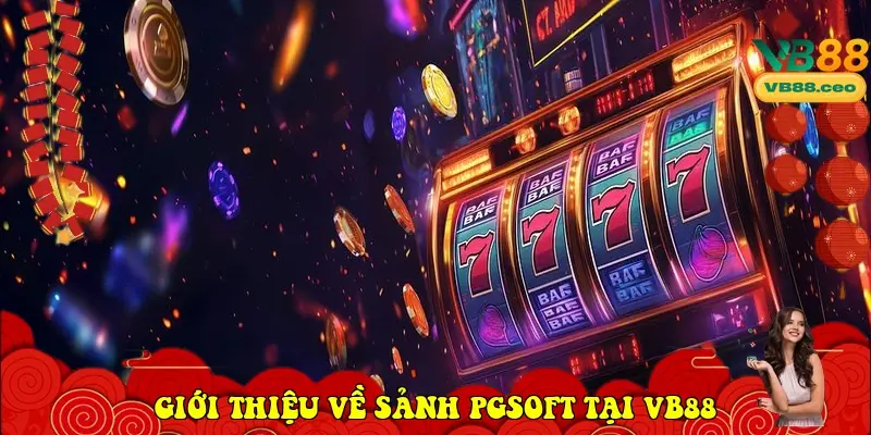 sanh pgsoft vb88 69539d986e5e3